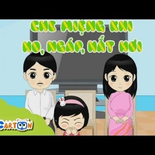 (Góc phụ huynh) [Giáo dục mầm non] Che miệng khi ho, ngáp, hắt hơi